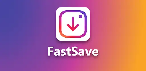Best Instagram Video Downloader Apps; Fastsave for Instagram