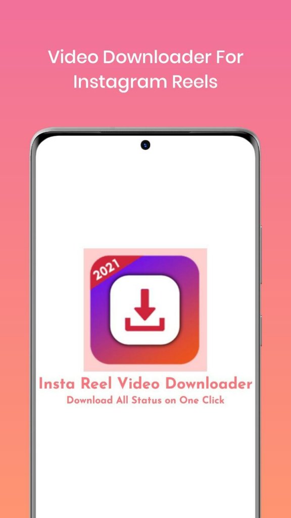 Best Instagram Video Downloader Apps in 2021; Video Downloader for Instagram, Story& Reels