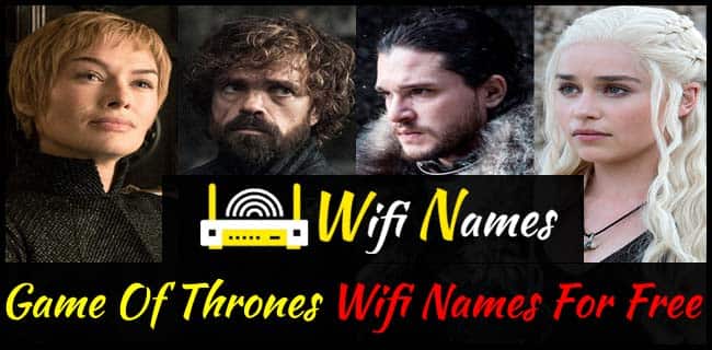 Funny Wifi Names - Game-of-Throne-Wifi-Names