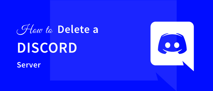 How To Delete A Discord Server