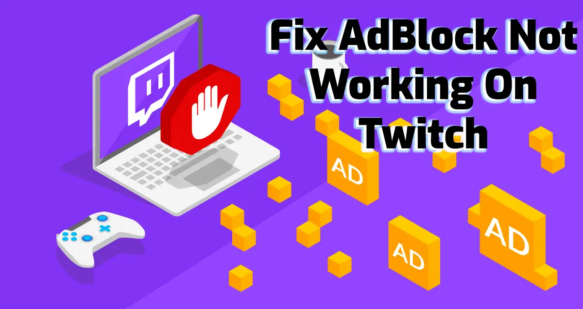 How To Fix uBlock Origin Not Blocking Twitch Ads