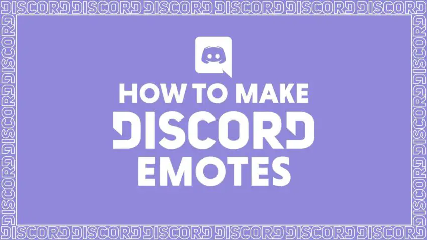 How To Make Discord Emotes