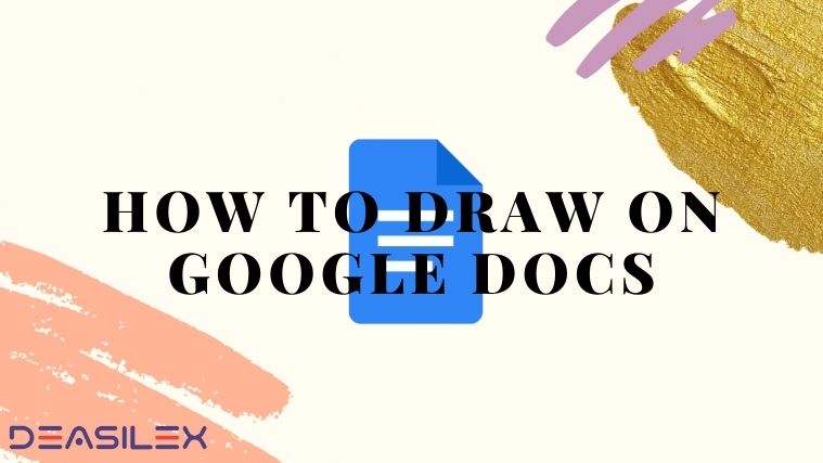 How to Draw on Google Docs