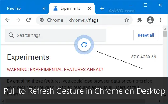 Chrome Flag To Refresh The Page Using the Slide Down Option 