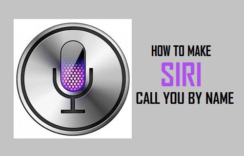 How To Make Siri Call You By Your Name