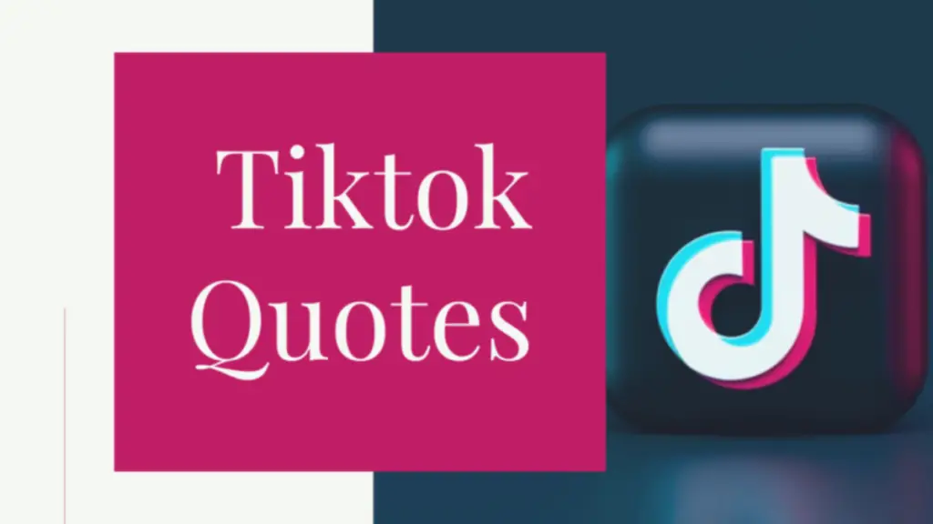 TikTok Quotes