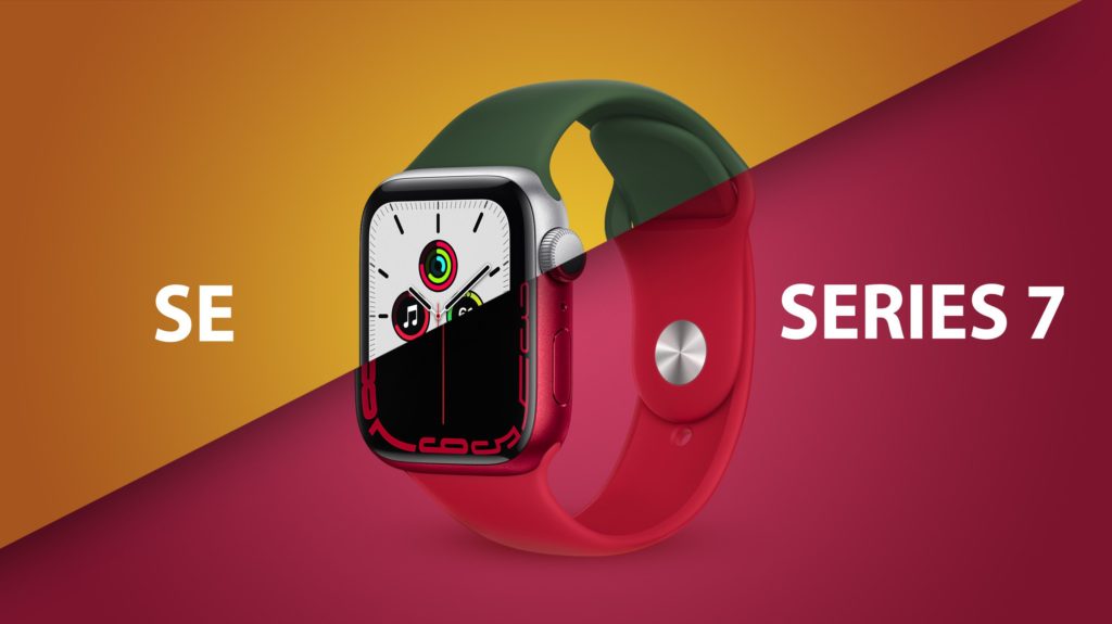 Apple Watch 7 vs SE: Design And Display