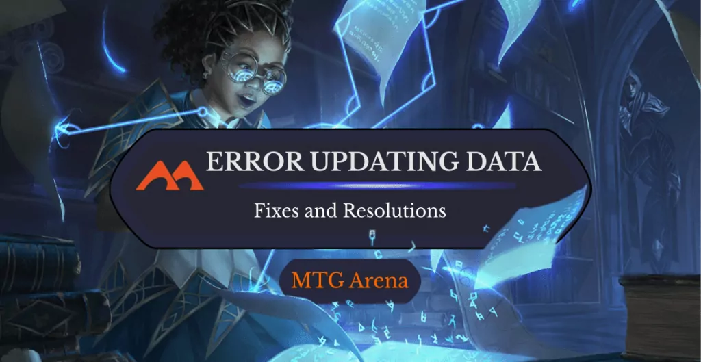 How To Fix MTG Arena Not Working