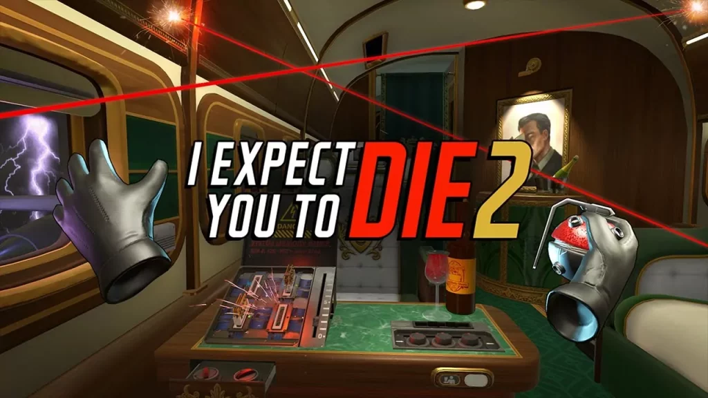  I Expect You To Die 2