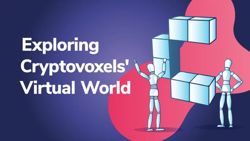 What Is Cryptovoxels And How It Works