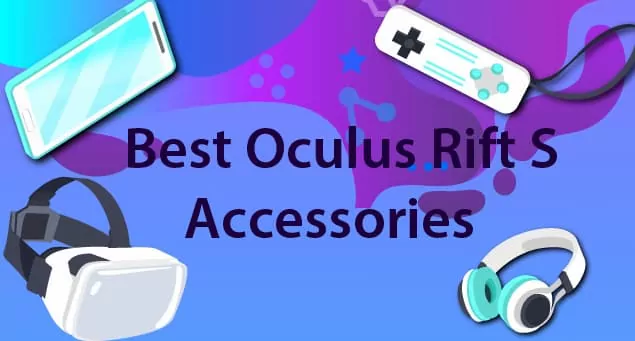 Oculus Rift Accessories