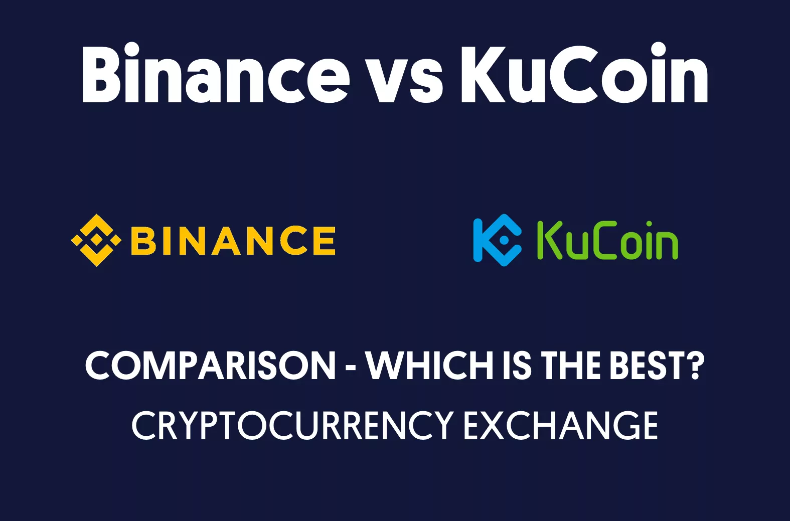 KuCoin vs Binance which is better