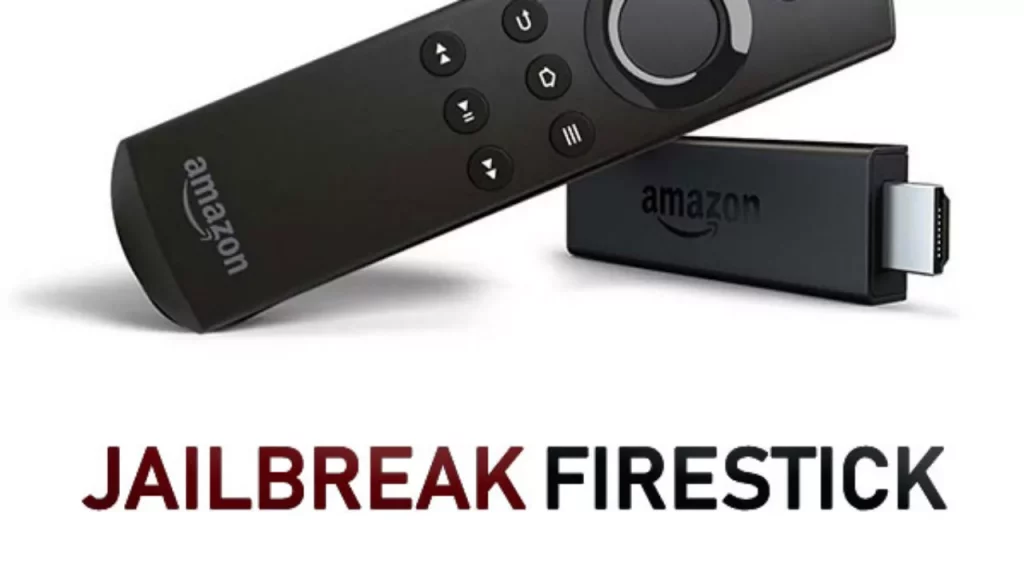 How To Jailbreak Firestick
