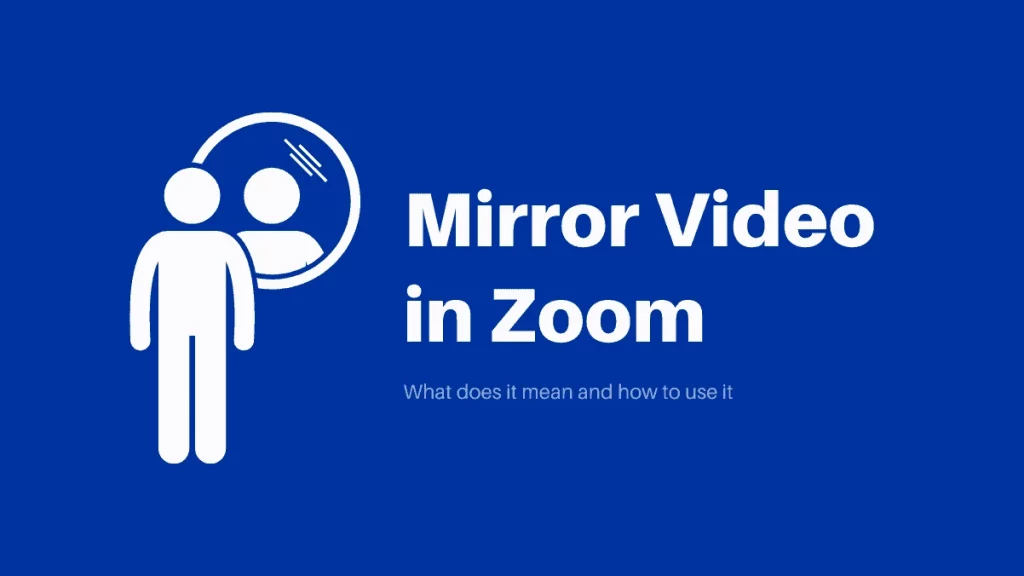 What Is The Zoom Mirror Effect
