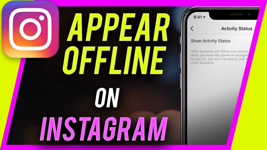Why Do You Want To Appear Offline On Instagram?
