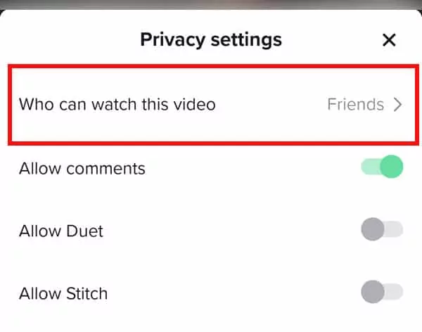 How To Change A TikTok Video To Friends Only