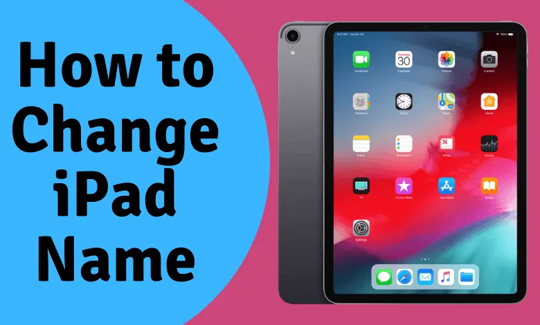 How To Rename iPad