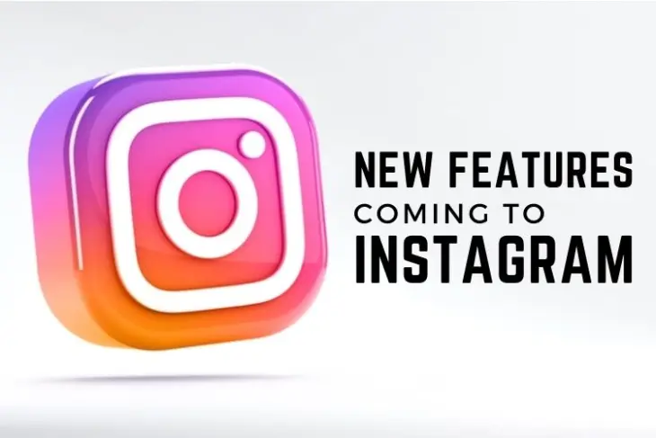 Upcoming Instagram Features