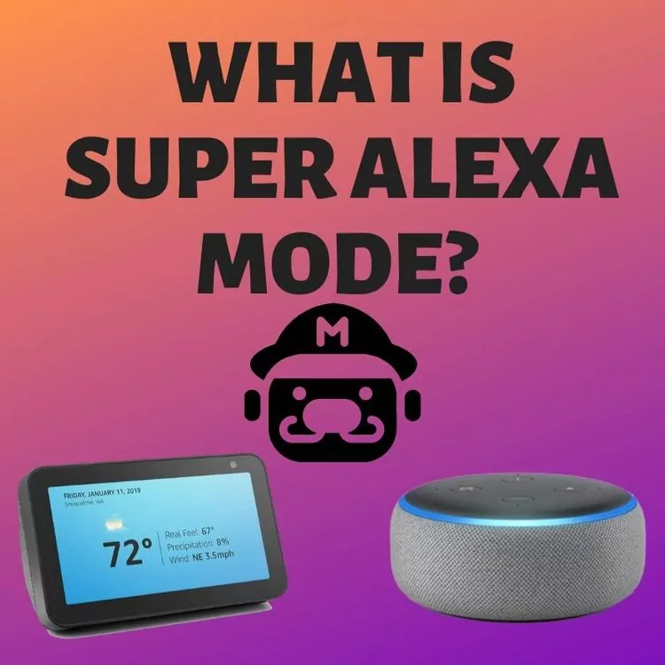 How To Activate Super Alexa Mode?