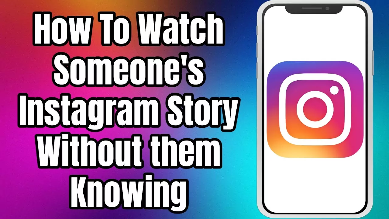 How To View Someone's Instagram Story Without Them Knowing