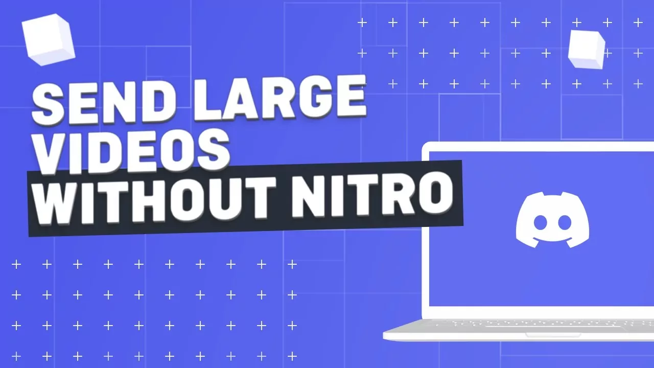 How To Send Files Over 8mb On Discord Without Nitro?