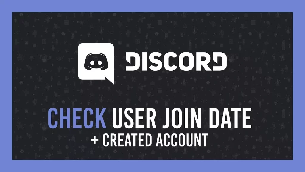 How To Check The Age Of My Discord Account