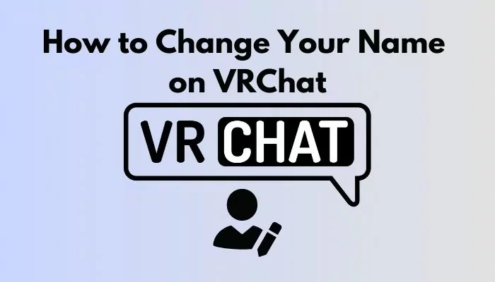 How To Change Your Name In VRChat
