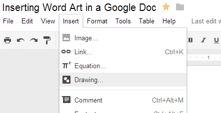 Use Word Art In Google Docs With The Help And Drawing Option