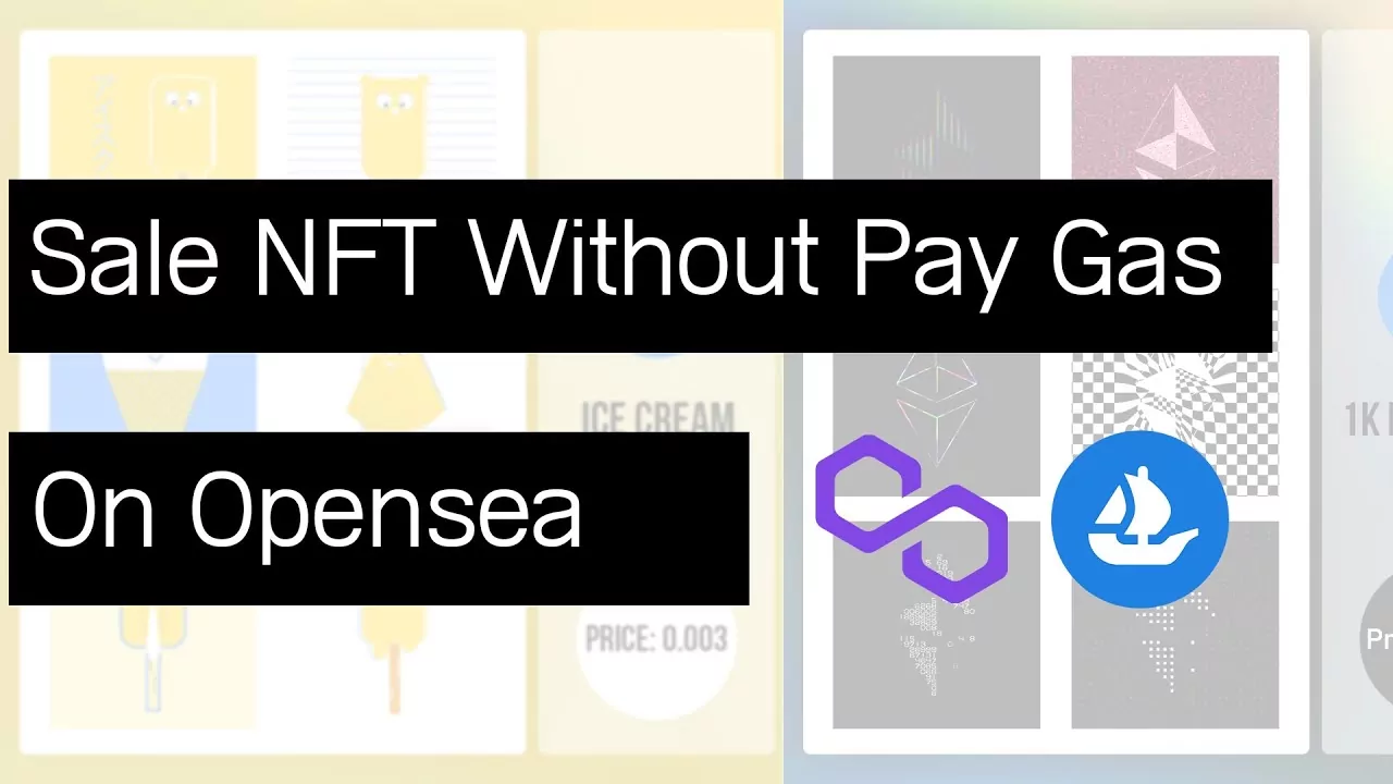 How To Sell On OpenSea Without Paying Gas Fee