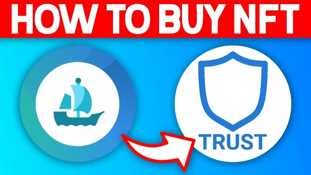 how to buy NFT on OpenSea with Trust Wallet