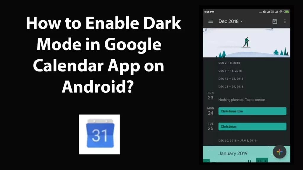 How To Get Google Calendar Dark Mode On Android?