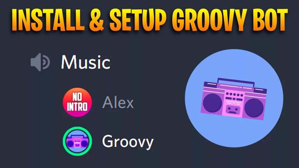 How To Install Groovy Bot For Your Discord Server