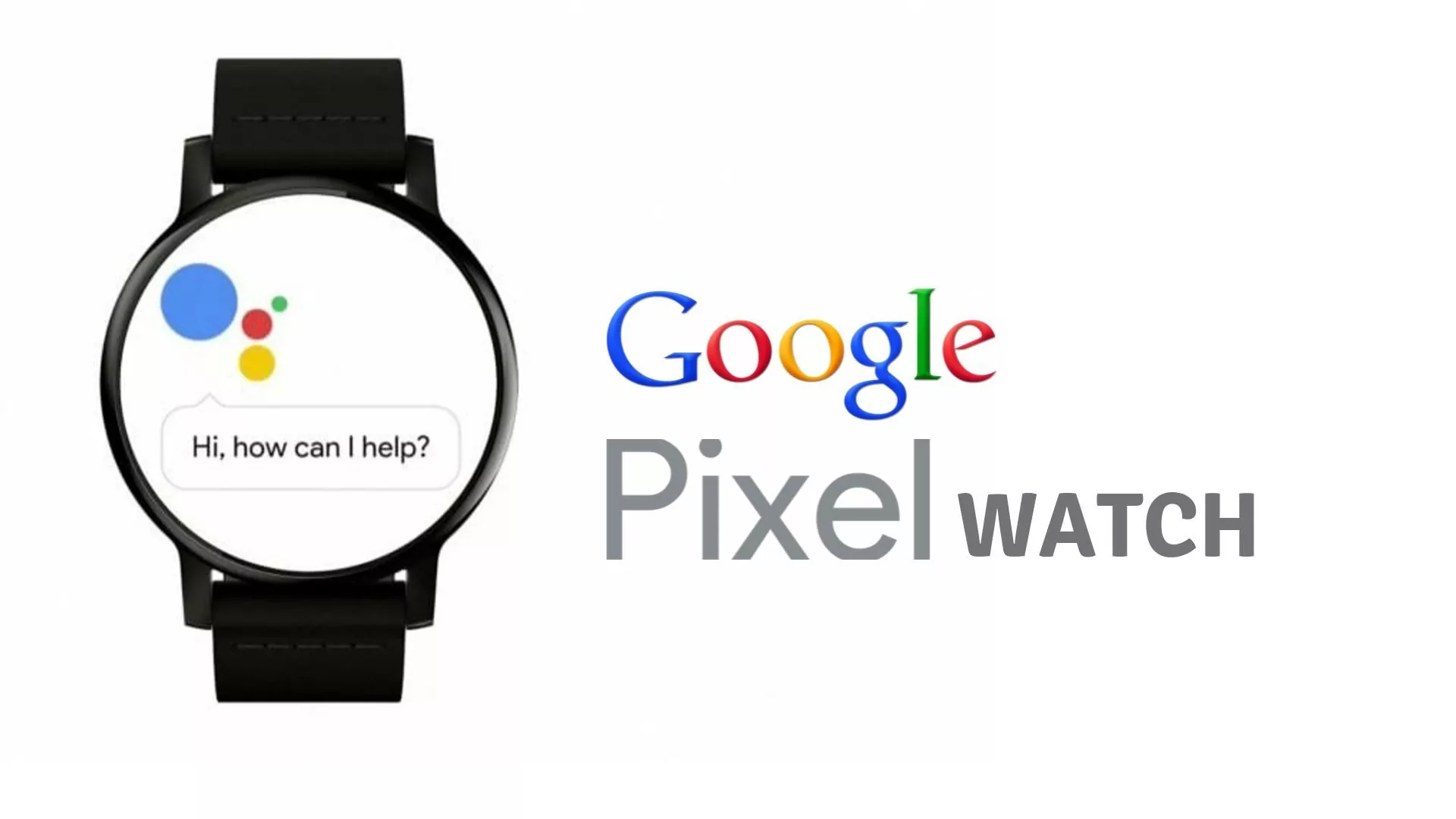Google Pixel Watch Release Date