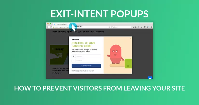 How Exit Intent Popups Get Users' Attention When Exiting
