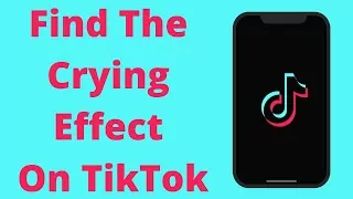 How to fix crying filter not working on Snapchat: Try TikTok filter