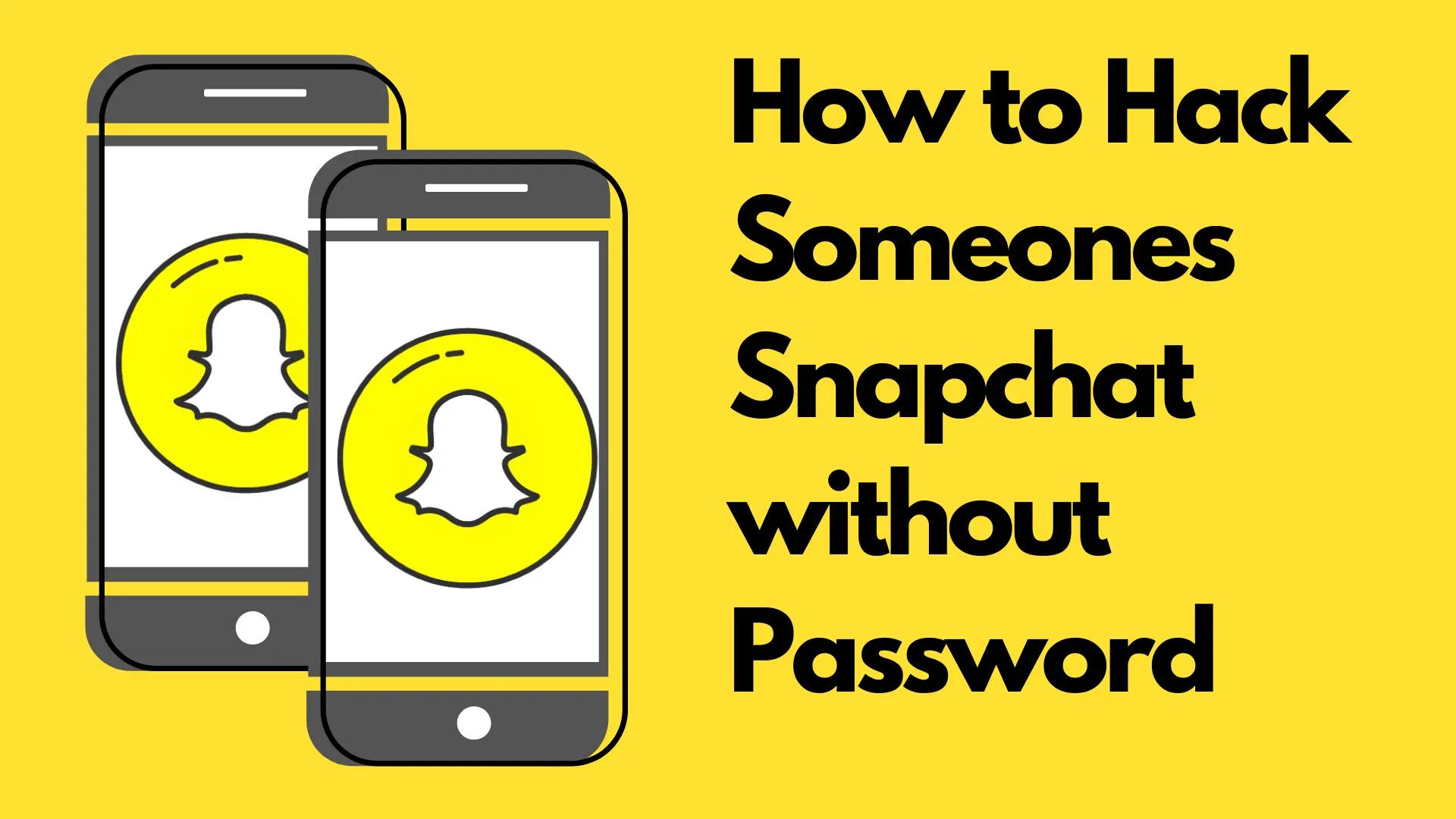 how to hack someone's snapchat