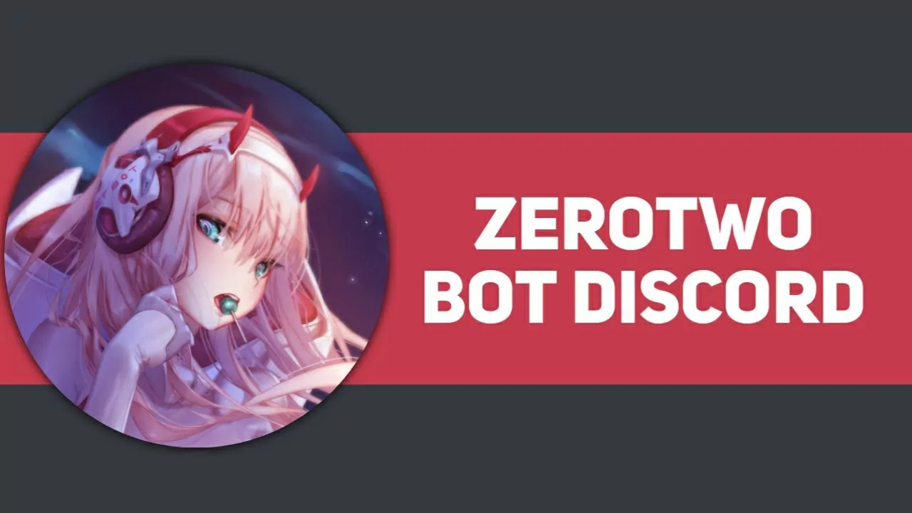 how to use ZeroTwo bot Discord