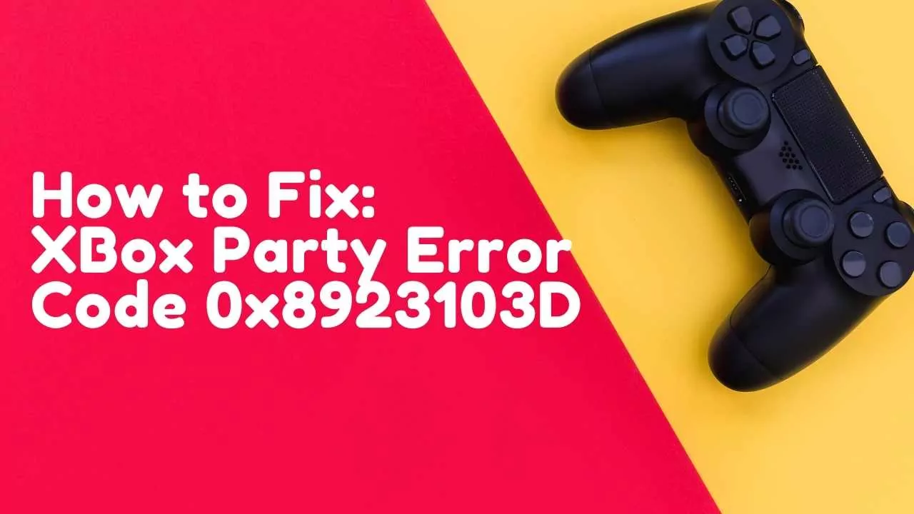 How To Fix Xbox Error 0x87e11838