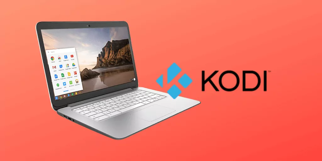 How To Install Kodi On Chromebook