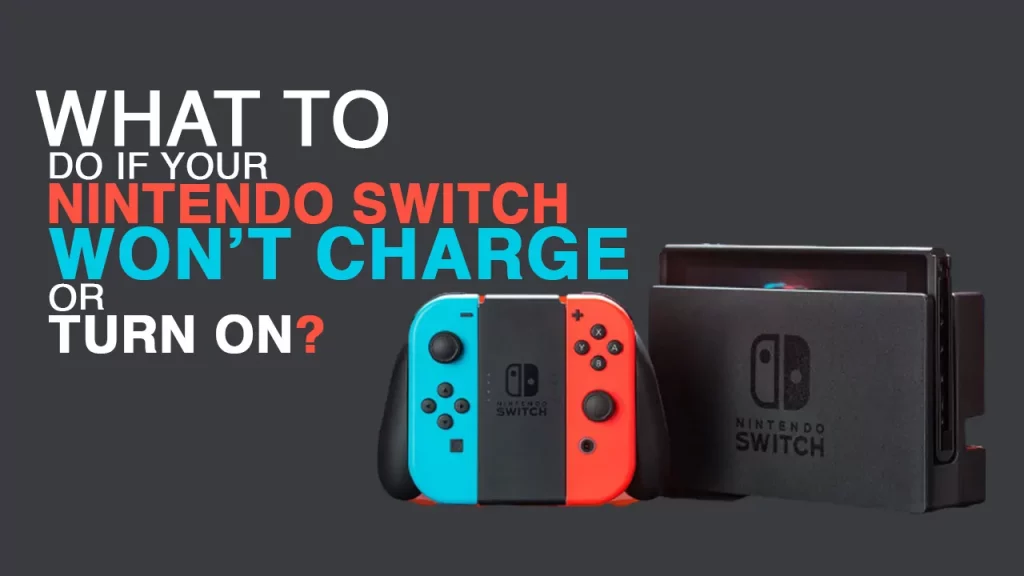 Nintendo Switch Won't Charge