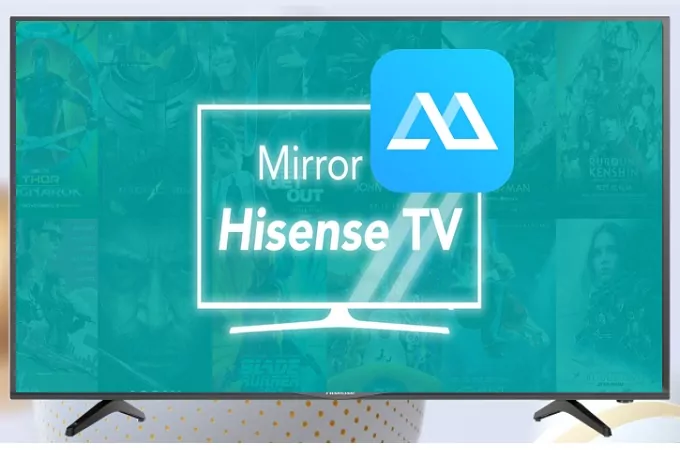 How To Get 9Now On Hisense Smart TV Using The Screen Mirror App?