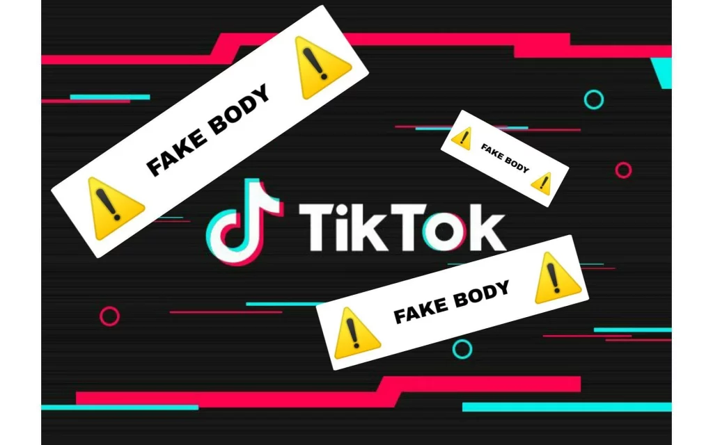 What Does Fake Body Mean On TikTok