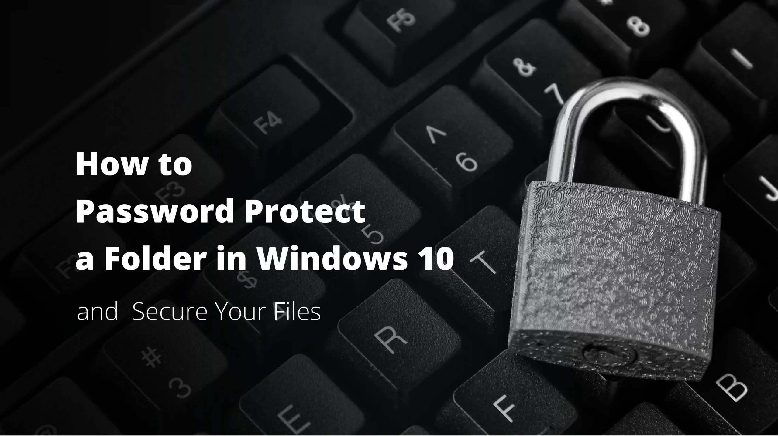 How To Password Protect File On Windows