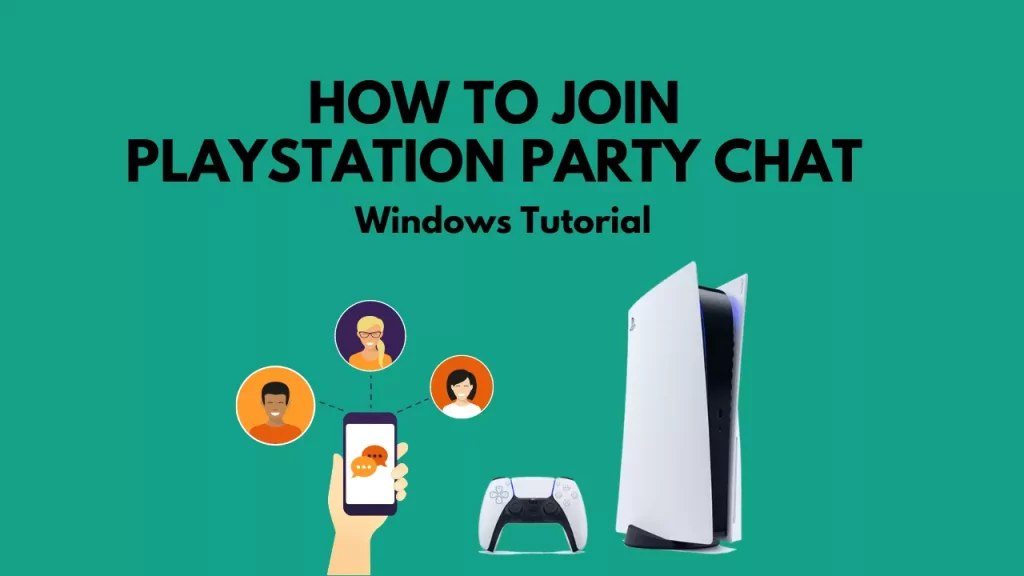 How To Join Playstation Party Chat On PC