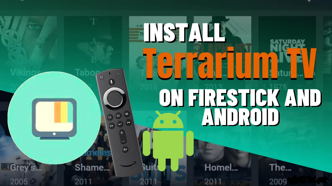 How To Install Terrarium TV On Firestick