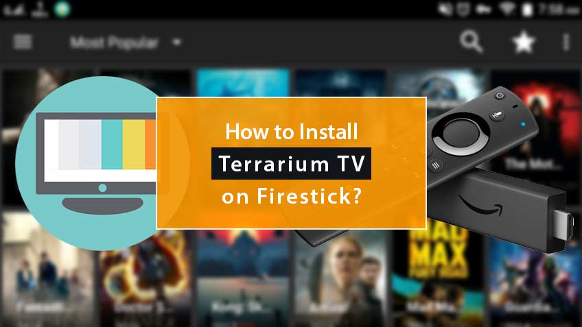 How To Access Terrarium TV On Firestick?