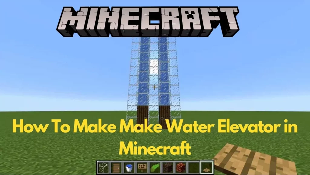How To Make Water Elevator In Minecraft