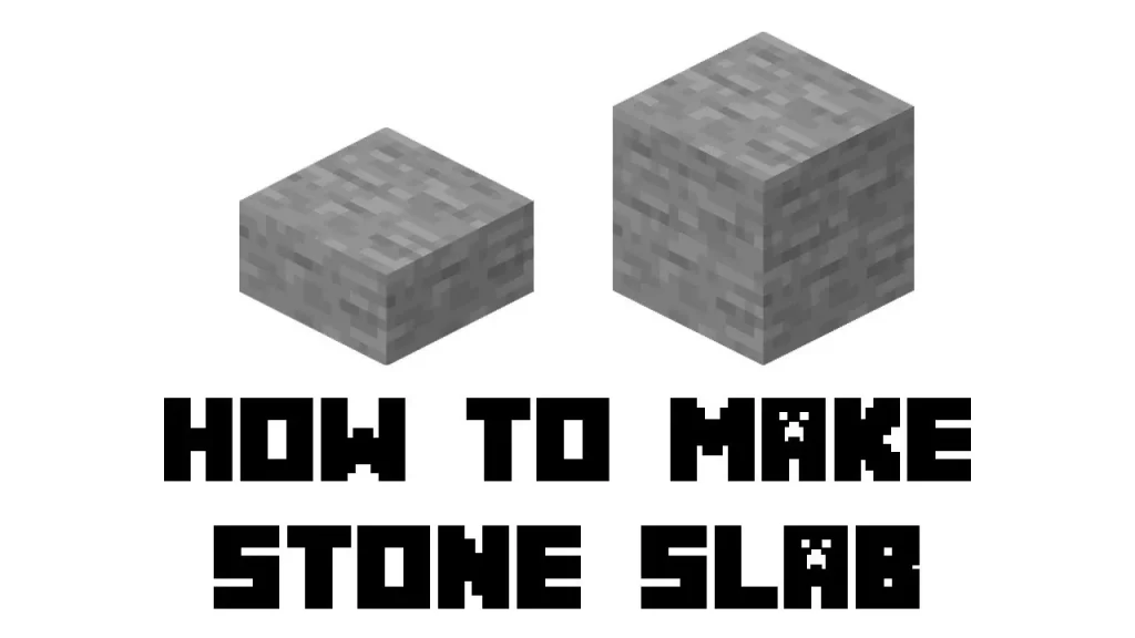 How To Make Smooth Stone Slabs In Minecraft?