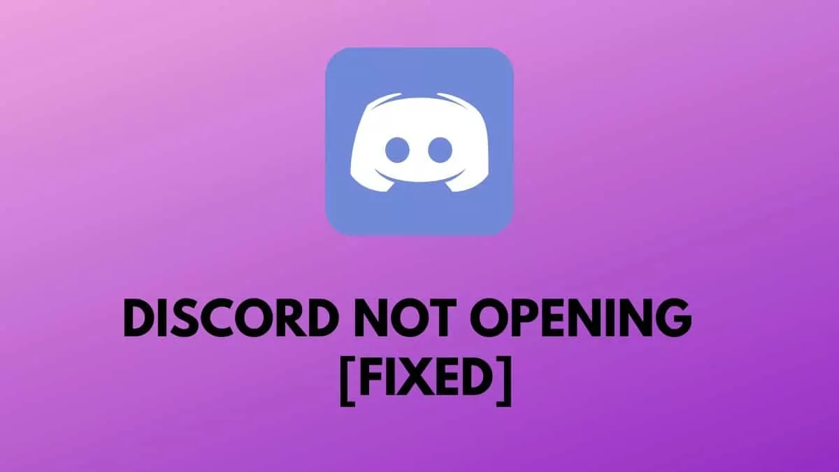 How To Fix Discord Not Opening On PC