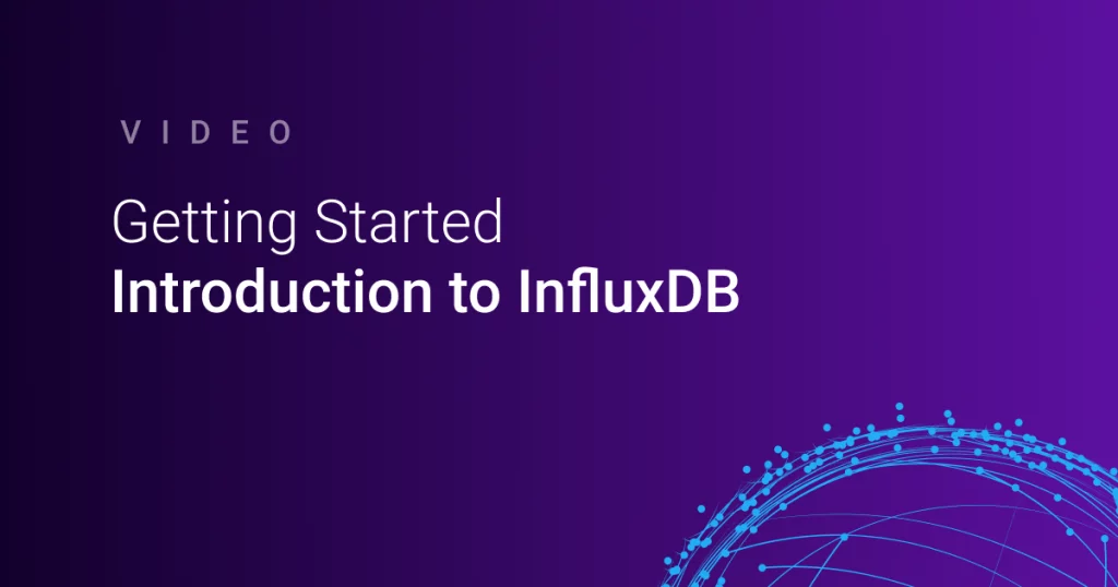 How to Get Started With Influx